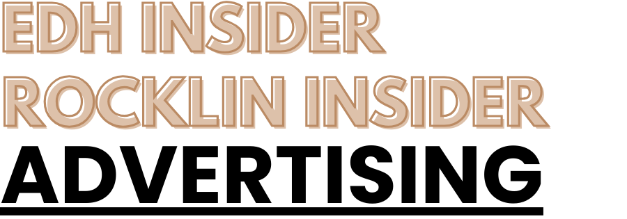 EDH Insider Rocklin Insider Advertising
